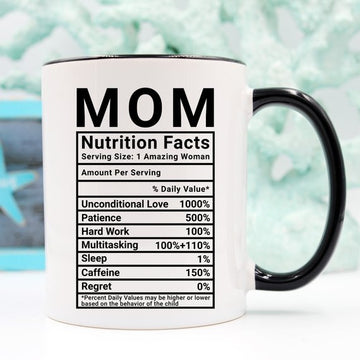 Mom Nutrition Facts Mother's Day Coffee Mug